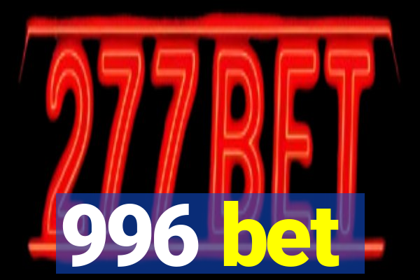 996 bet