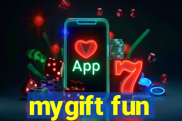 mygift fun