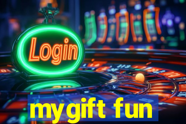 mygift fun