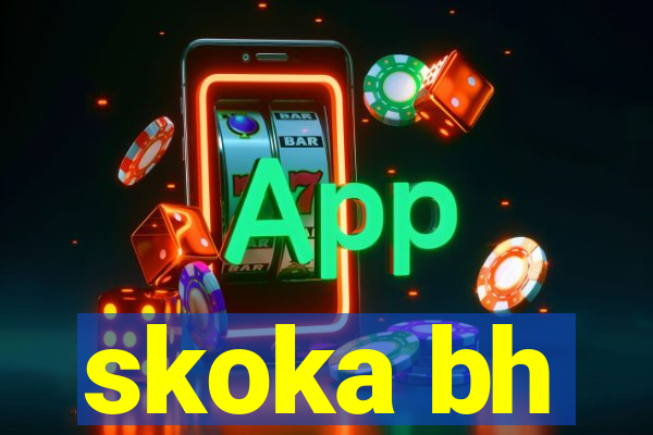 skoka bh