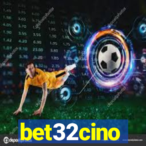 bet32cino