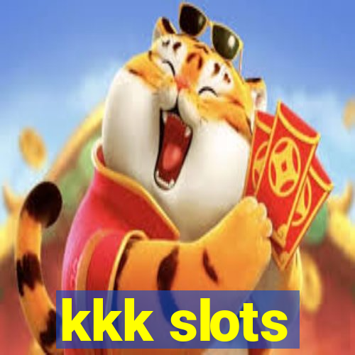 kkk slots