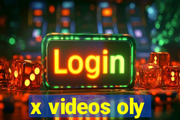 x videos oly