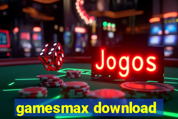 gamesmax download