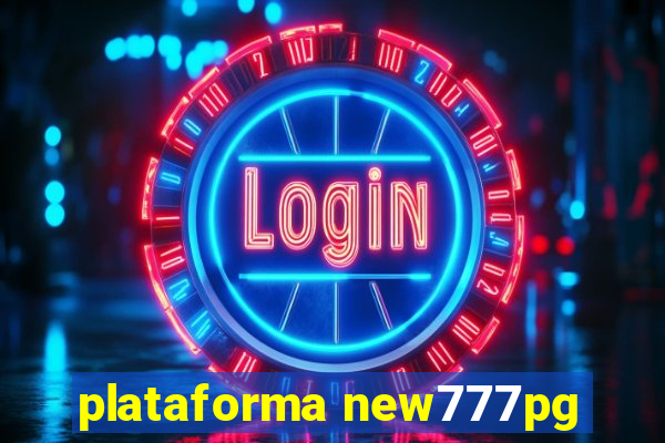 plataforma new777pg