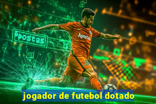 jogador de futebol dotado