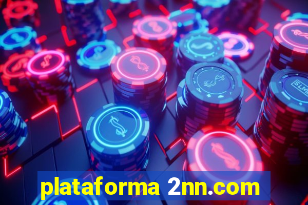 plataforma 2nn.com