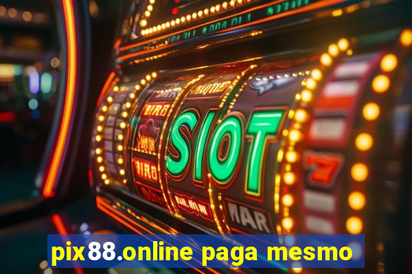 pix88.online paga mesmo