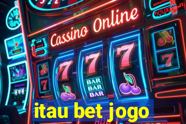 itau bet jogo