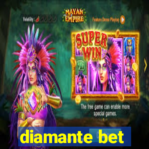 diamante bet