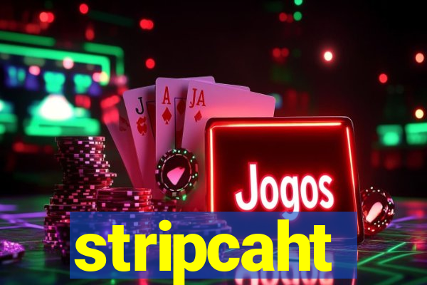 stripcaht