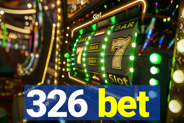 326 bet