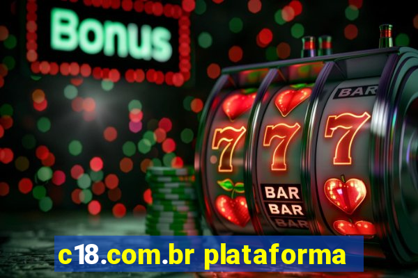 c18.com.br plataforma