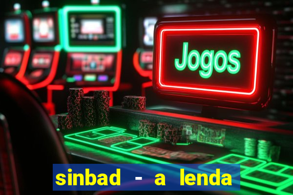 sinbad - a lenda dos sete mares download