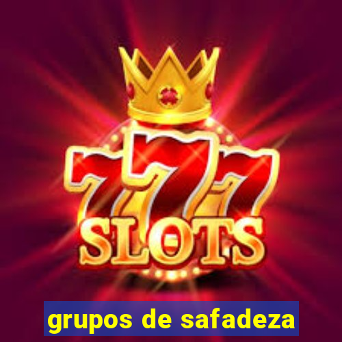 grupos de safadeza