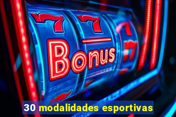 30 modalidades esportivas