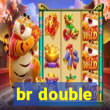 br double