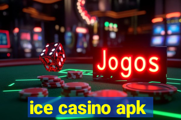 ice casino apk