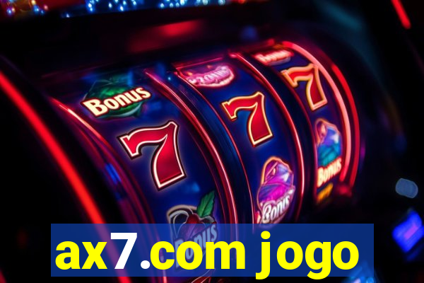 ax7.com jogo