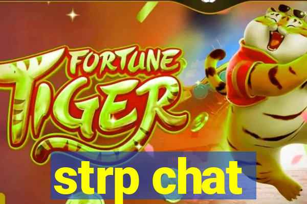 strp chat