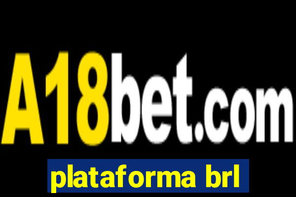 plataforma brl