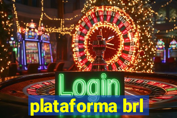 plataforma brl