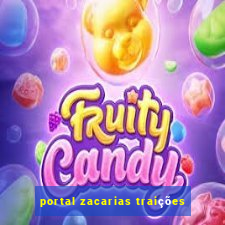 portal zacarias traições