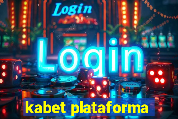 kabet plataforma