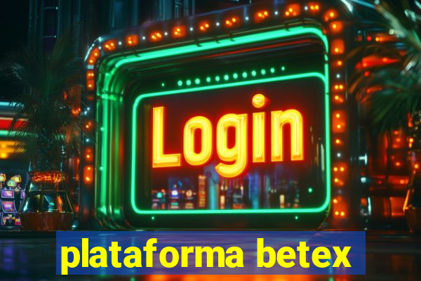 plataforma betex