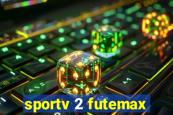 sportv 2 futemax