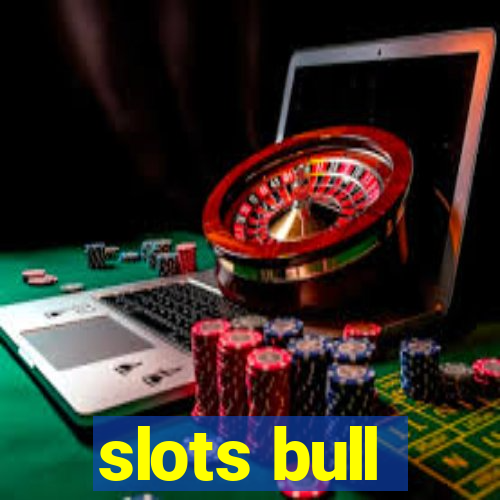 slots bull