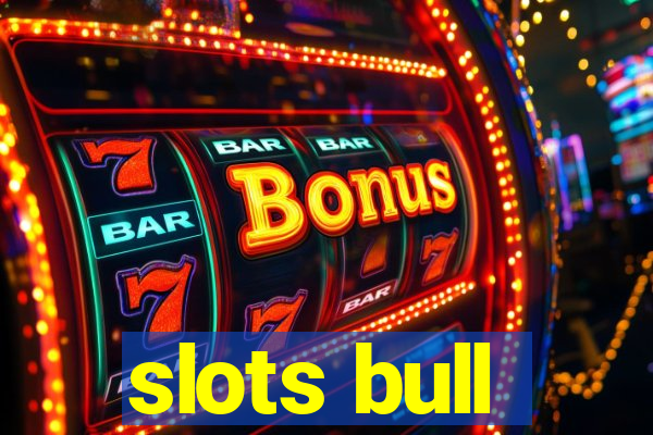 slots bull