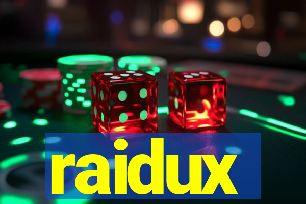 raidux