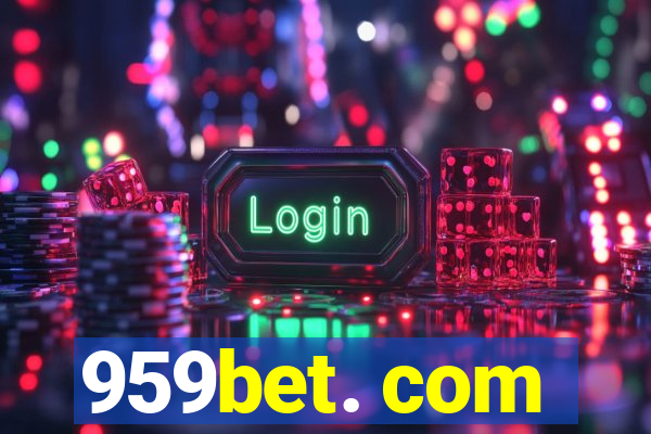 959bet. com