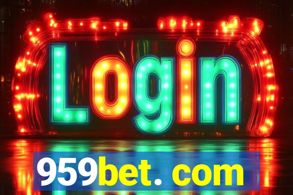 959bet. com