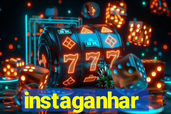 instaganhar