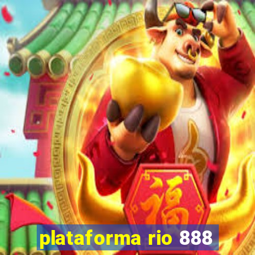 plataforma rio 888