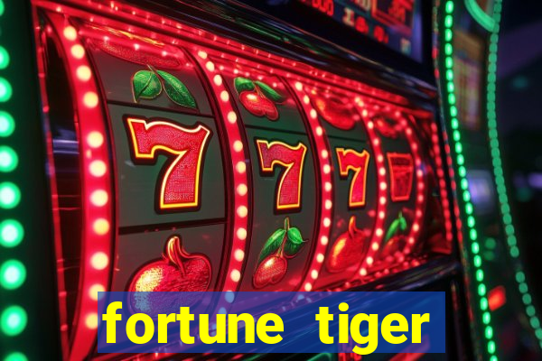 fortune tiger aposta 1 real