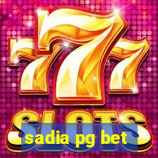 sadia pg bet