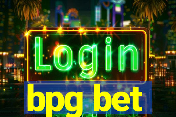 bpg bet