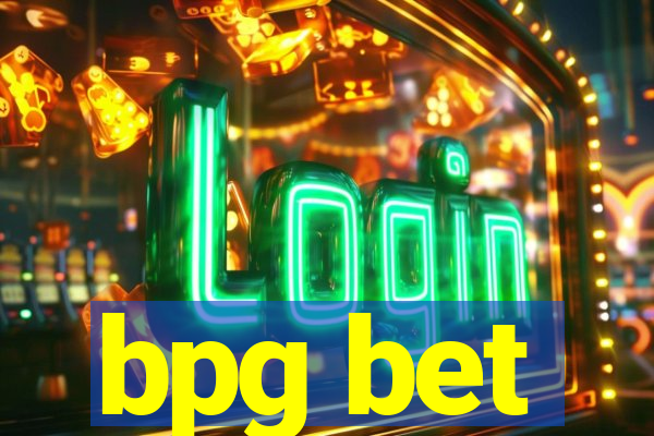 bpg bet