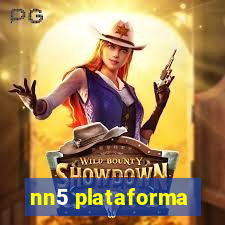 nn5 plataforma