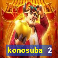 konosuba 2 temporada dublado