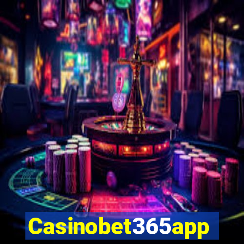 Casinobet365app