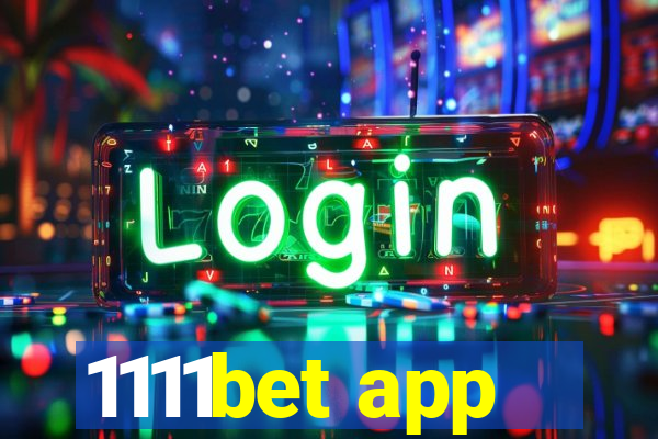 1111bet app