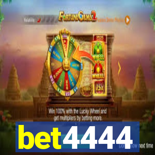 bet4444