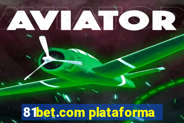 81bet.com plataforma