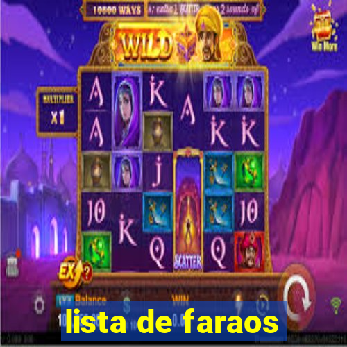 lista de faraos