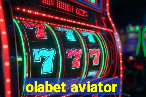 olabet aviator