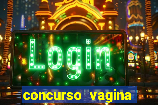 concurso vagina mais linda